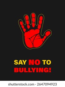 Anti-bullying graphic poster with striking red and yellow hands-on black background. Strong visual for campaigns, classroom materials, or activism events.