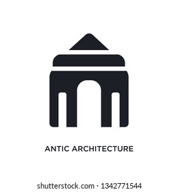 antic architecture isolated icon. simple element illustration from museum concept icons. antic architecture editable logo sign symbol design on white background. can be use for web and mobile