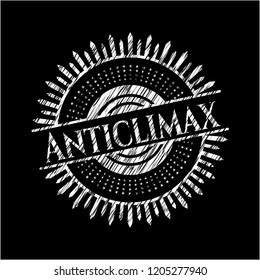 Anticlimax written with chalkboard texture