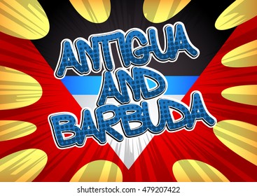 Antigua and Barbuda - Comic book style text.