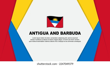 Antigua And Barbuda Flag Abstract Background Design Template. Antigua And Barbuda Independence Day Banner Cartoon Vector Illustration. Antigua And Barbuda Background