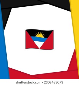 Antigua And Barbuda Flag Abstract Background Design Template. Antigua And Barbuda Independence Day Banner Social Media Post. Antigua And Barbuda Banner