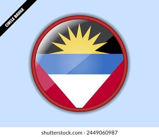 Antigua And Barbuda flag circle badge, vector design, oval Antigua And Barbuda emblem, rounded sign with reflection, patriotism and trade concept, logo with country flag