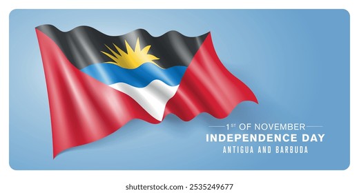 Antigua and Barbuda independence day vector banner, greeting card. Antiguan wavy flag in 1st of November patriotic holiday horizontal design with realistic flag