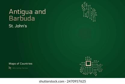 Antigua and Barbuda Map with a capital of St. John's Shown in a Microchip Pattern with processor. E-government. World Countries vector maps. Microchip Series	