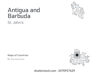 Antigua and Barbuda Map with a capital of St. John's Shown in a Microchip Pattern with processor. E-government. World Countries vector maps. Microchip Series	