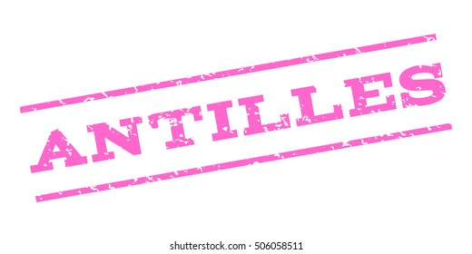 Antilles watermark stamp. Text Caption between parallel lines with grunge design style. Rubber seal stamp with dust texture. Vector pink color ink imprint on a white background.