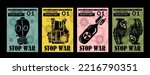 Anti-nuclear war propaganda poster. No to War, Stop War. Set of vector illustrations. Engraving, ink style. Poster, cover, t-shirt print. Military projectile, bomb, grenade, mask