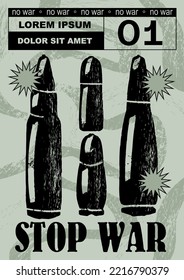 Anti-nuclear war propaganda poster. No to War, Stop War. Set of vector illustrations. Engraving, ink style. Poster, cover, t-shirt print. Military bullet, ammunition, ammo