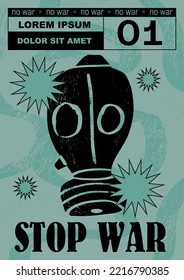 Anti-nuclear war propaganda poster. No to War, Stop War. Set of vector illustrations. Engraving, ink style. Poster, cover, t-shirt print. Military gas, mask, toxic, bio, respirator