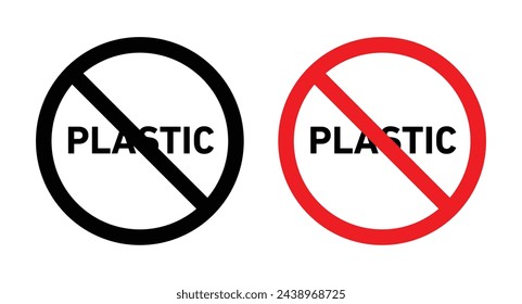 Anti-Plastic Advocacy Sign. Plastic Usage Reduction Alert. Eco-Friendly No Plastic Symbol