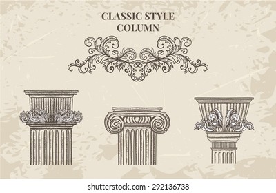 antique and baroque classic style column vector set. Vintage architectural details design elements on grunge background in sketch style