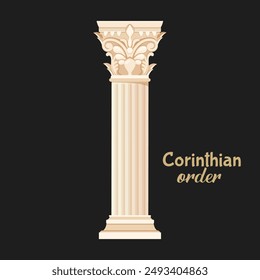 Antique column of greek architecture with corinthian order isolated on dark background with lettering.