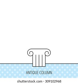 Antique column icon. Ancient museum sign. Architectural pillar symbol. Circles seamless pattern. Background with icon. Vector