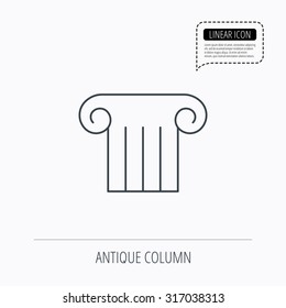 Antique column icon. Ancient museum sign. Architectural pillar symbol. Linear outline icon. Speech bubble of dotted line. Vector