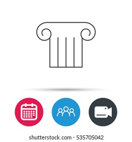 Antique column icon. Ancient museum sign. Architectural pillar symbol. Group of people, video cam and calendar icons. Vector