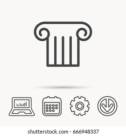 Antique column icon. Ancient museum sign. Architectural pillar symbol. Notebook, Calendar and Cogwheel signs. Download arrow web icon. Vector