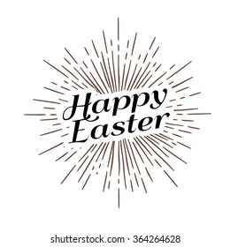 antique monochrome hipster vintage label , badge, crest "happy easter" for card flayer poster logo or t-shirt print with text lettering sun burst and fireworks
