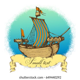 Antique sailboat. Engraved style. Vector illustration