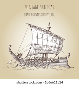 Antique sailing rowing vessel. Roman, Greek, Egyptian gallera. Hand drawn vector sketch.	