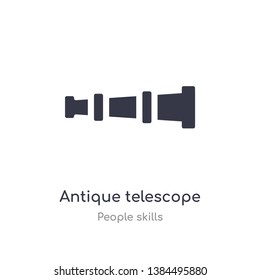 antique telescope outline icon. isolated line vector illustration from people skills collection. editable thin stroke antique telescope icon on white background