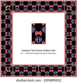 Antique tile frame pattern set sawtooth edge aboriginal geometry, ceramic decoration template for greeting card design.