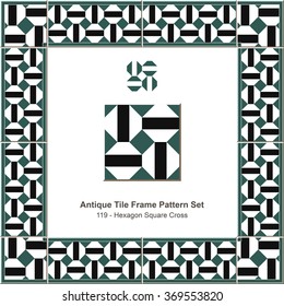 Antique tile frame pattern set_119 Hexagon Square Cross