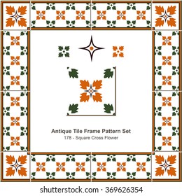 Antique tile frame pattern set_178 Square Cross Flower