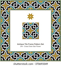 Antique tile frame pattern set_244 Cross Chain Star Flower