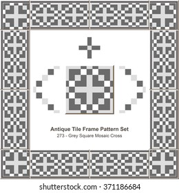 Antique tile frame pattern set_273 Grey Square Mosaic Cross