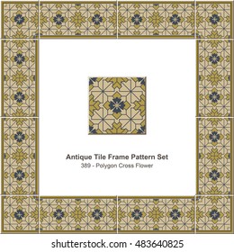 Antique tile frame pattern set_389 Polygon Cross Flower