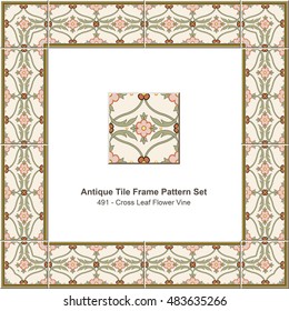 Antique tile frame pattern set_491 Cross Leaf Flower Vine