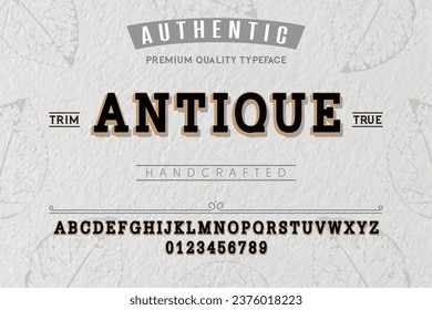 Antique typeface. For labels and different type designs