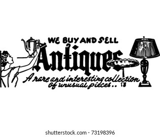 Antiques - We Buy And Sell - Retro Ad Art Banner