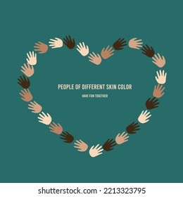 Anti-racism and racial equality. Palms of different races. Banner anti-racism. Heart from palm