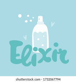 Antiseptic in the form of spray in scandinavian style. Lettering inscription phrase: Elixir. Unique hand drawn nursery poster. Modern vector illustration.