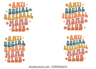 Antisocial baseball moms Club, Antisocial football moms Club, Antisocial sports moms Club, Antisocial basketball moms Club retro wavy T-shirt designs