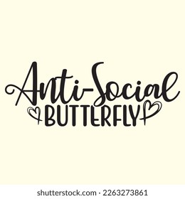 Anti-Social Butterfly   svg design, vector file.