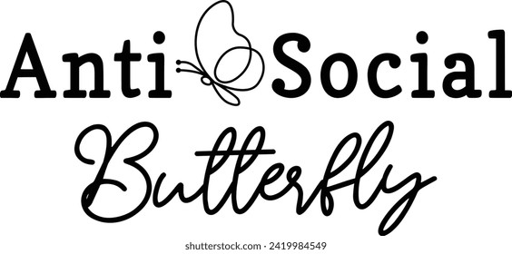 Mariposa antisocial, mariposa antisocial, mariposa tarta, diseño de camisetas sarcástico, introvertido y antisocial