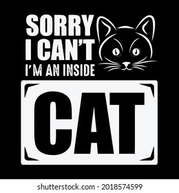 antisocial cat owner orry im an inside cat weat design vector illustration for use in design and print poster canvas