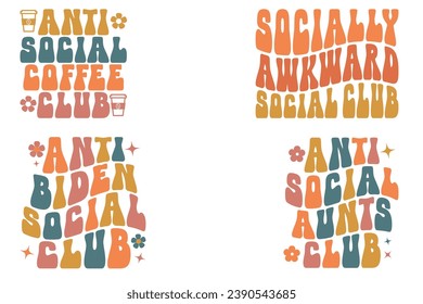  Anti-Social-Kaffee-Club, Social Awkward Social Club, Anti-BIDEN Social Club, Anti-Social Aunts Club retro wavy T-Shirt-Designs