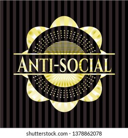 Anti-social gold badge or emblem
