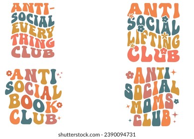 Club de Levantamiento Antisocial, Club de Todo Antisocial, Club de Libros Anti-Social, Club de Madres Antisociales diseños retro de camisetas ondeadas