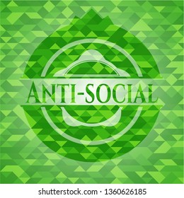 Anti-social realistic green emblem. Mosaic background