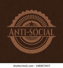 Anti-social wood emblem. Vector Illustration.