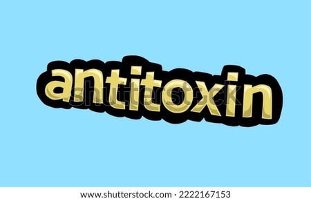 antitoxin writing vector design on a blue background very simple and very cool