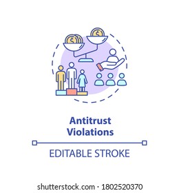 Antitrust violations concept icon. Anti competitive regulation. US common corporate crime. Competitive law idea thin line illustration. Vector isolated outline RGB color drawing. Editable stroke