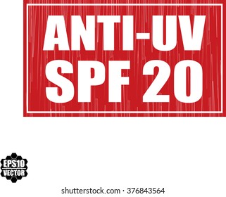 ANTI-UV SPF 20 grunge rubber stamp, vector illustration