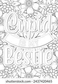 Anti-Valentines-Day Quotes Coloring pages. All these designs are unique Coloring pages for adults and kids Vector Illustration.