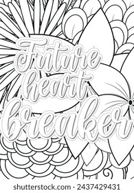 Anti-Valentines-Day Quotes Coloring pages. All these designs are unique Coloring pages for adults and kids Vector Illustration.